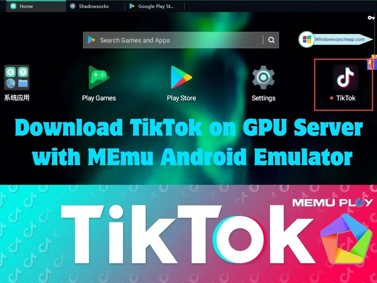 Download-TikTok-on-GPU-Server-with-MEmu-Android-Emulator